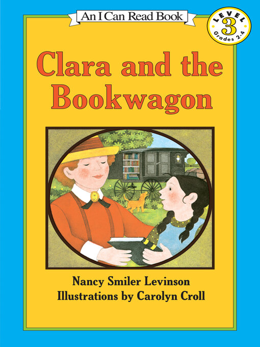 Title details for Clara and the Bookwagon by Nancy Smiler Levinson - Available
